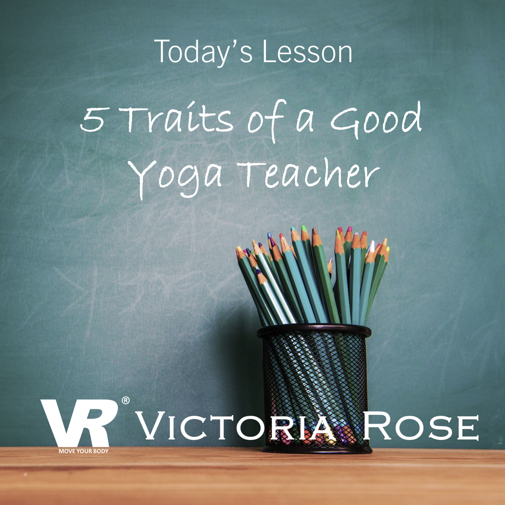 5 Traits of a Good Yoga Teacher