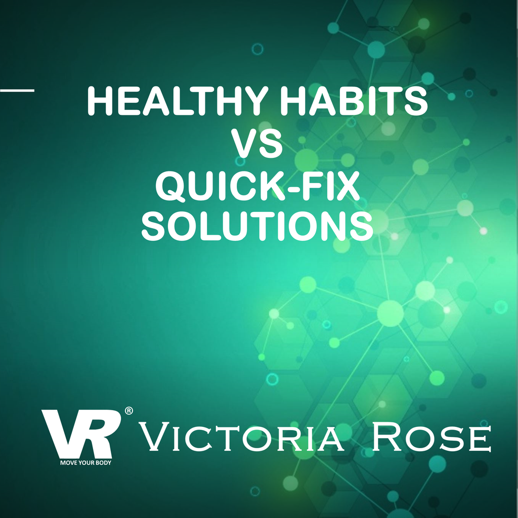 Healthy Habits Vs Quick-fix Solutions