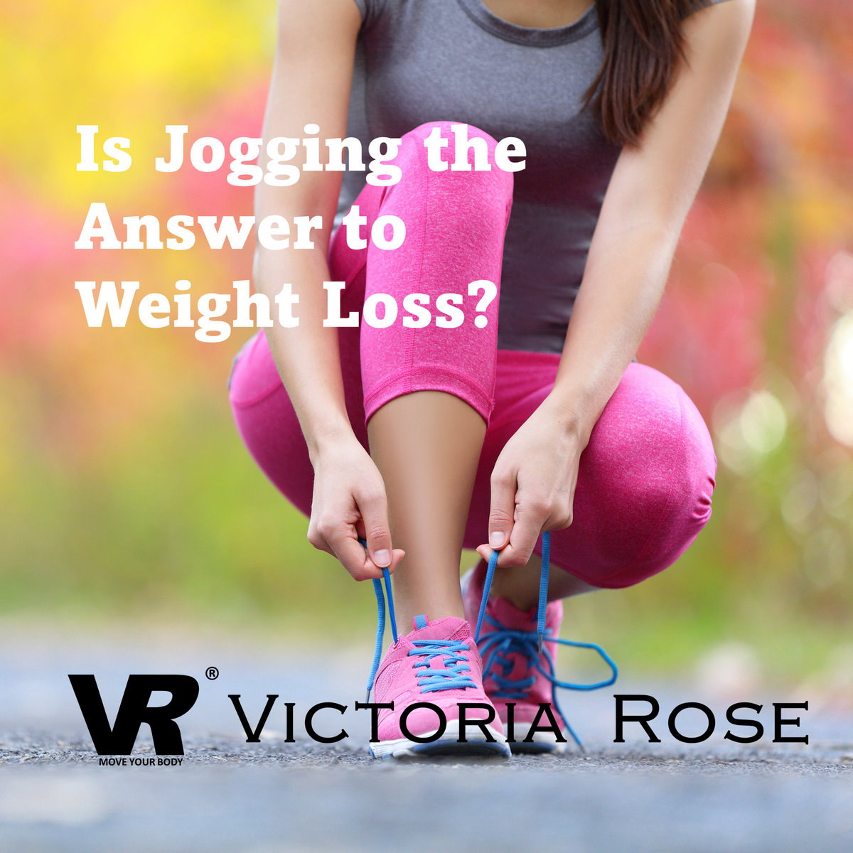 Is Jogging the Answer to Weight Loss? – ShopVictoriaRose